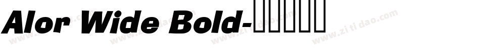 Alor Wide Bold字体转换